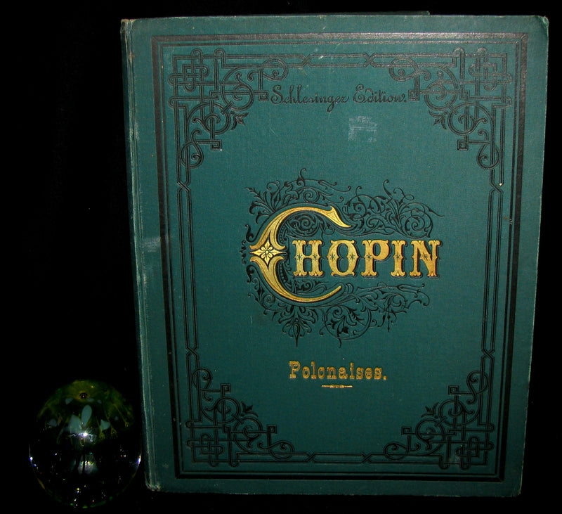 1880's Very Rare Victorian edition of Frederick CHOPIN 's POLONAISES for Pianoforte - Music scores