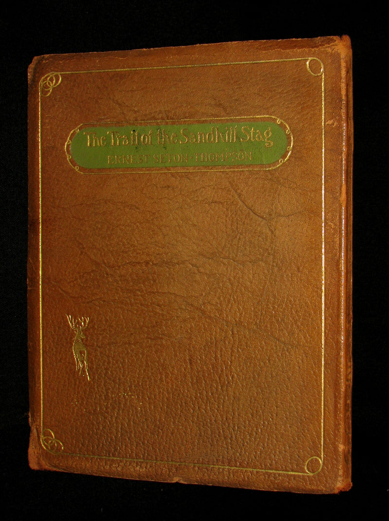 1899 Rare Limited First Edition - The Trail of the Sandhill Stag by Ernest Thompson Seton #52/250