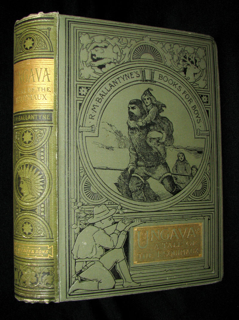 1893 Rare Victorian Book - UNGAVA  A Tale of Esquimau Land by Robert Michael Ballantyne