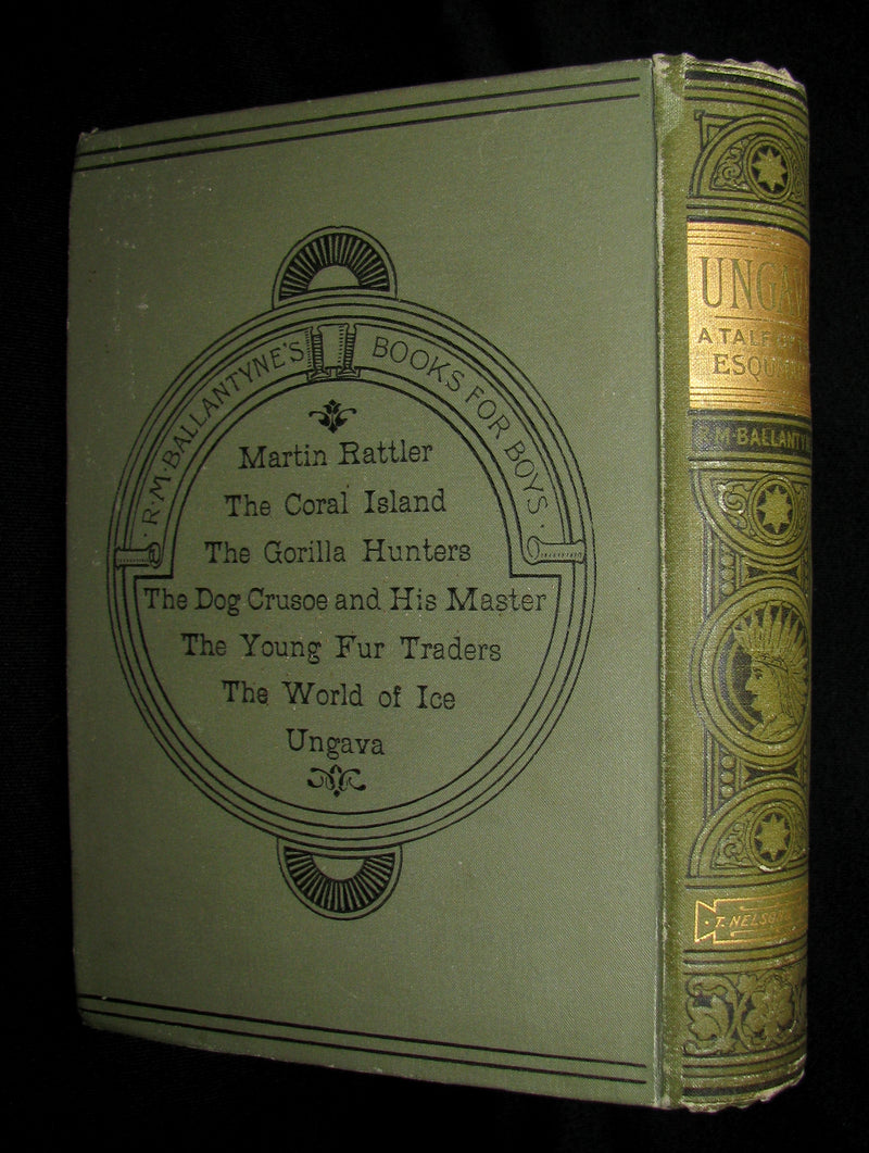 1893 Rare Victorian Book - UNGAVA  A Tale of Esquimau Land by Robert Michael Ballantyne