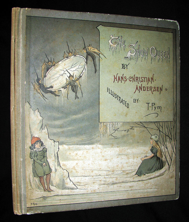 1885 Scarce Victorian Book -  The Snow Queen by Hans Christian Andersen illustrated by T. Pym (pseudonym for Clara Creed)
