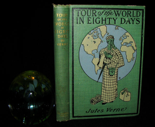 1903 Rare Book - The Tour of the World in Eighty Days by Jules Verne - Rare edition
