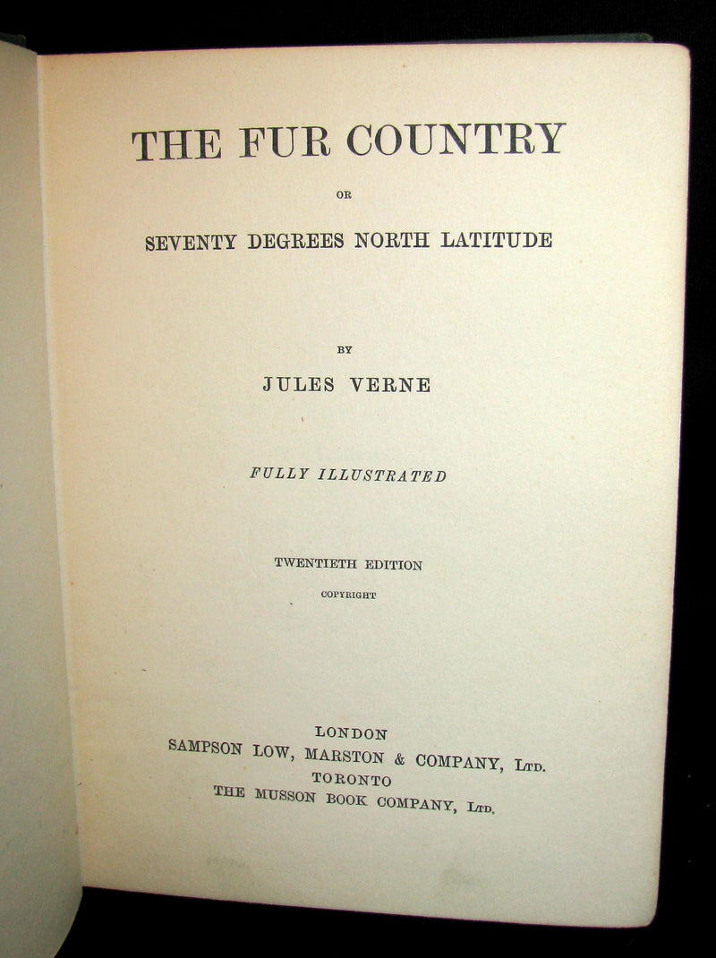 1915 Rare Book - The Fur Country or Seventy Degrees North Latitude by Jules Verne