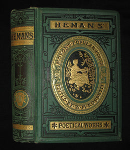 1890's Rare Victorian Book - The Poetical Works Of Mrs Hemans, Edited With A Critical Memoir by William Michael Rossetti
