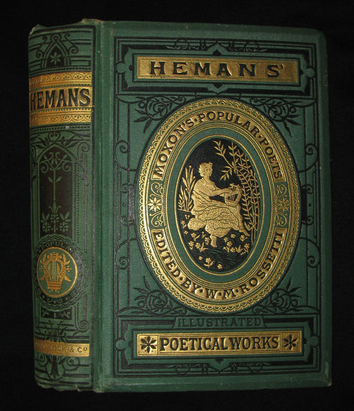 1890's Rare Victorian Book - The Poetical Works Of Mrs Hemans, Edited With A Critical Memoir by William Michael Rossetti