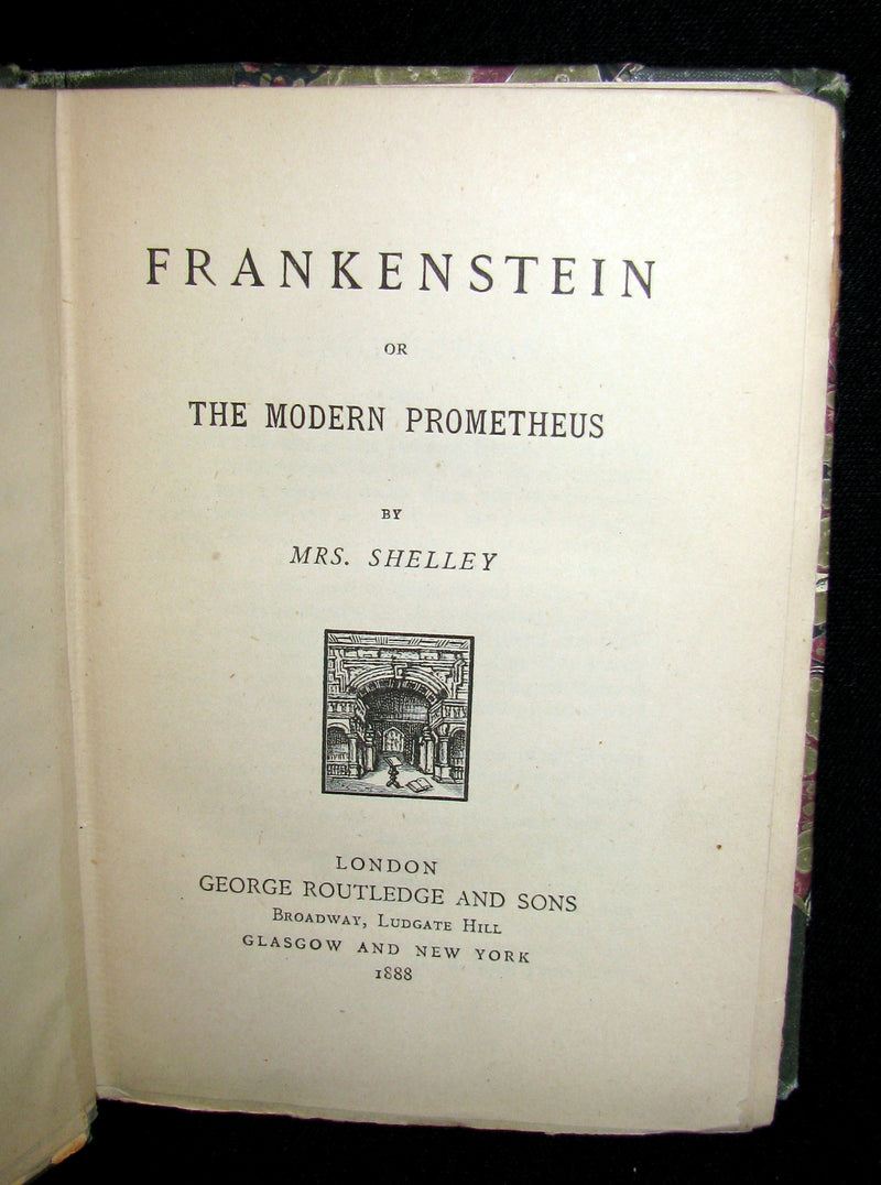 1888 Rare Gothic Book - FRANKENSTEIN  or, The Modern Prometheus by Mary Shelley