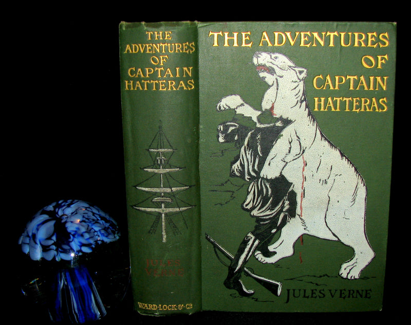 1910 Rare Book - JULES VERNE - The Adventures of Captain Hatteras, Containing 'The English at the North Pole' and 'The Ice Desert'