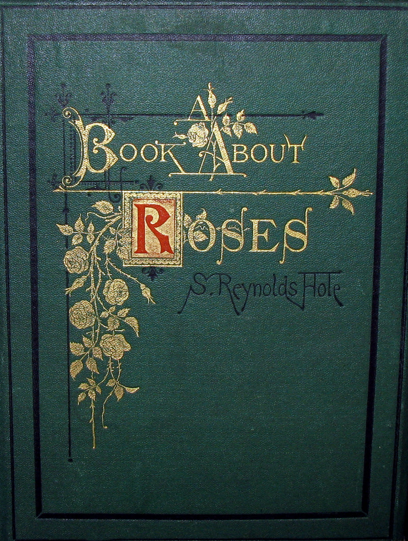 1872 Rare Victorian Gardening Book -  A book about Roses : How to grow and show them