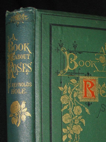 1872 Rare Victorian Gardening Book -  A book about Roses : How to grow and show them