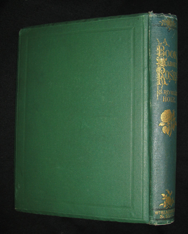 1872 Rare Victorian Gardening Book -  A book about Roses : How to grow and show them