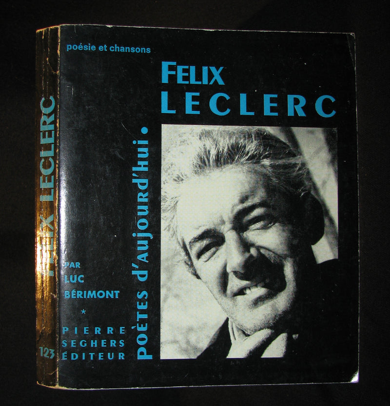 1965 Very Rare Quebec Poet Signed Book - FELIX LECLERC Poetes d'aujourd'hui