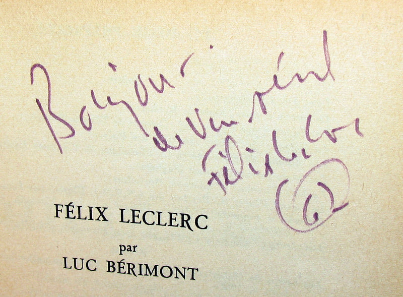 1965 Very Rare Quebec Poet Signed Book - FELIX LECLERC Poetes d'aujourd'hui