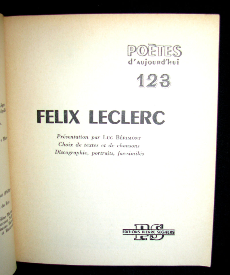 1965 Very Rare Quebec Poet Signed Book - FELIX LECLERC Poetes d'aujourd'hui