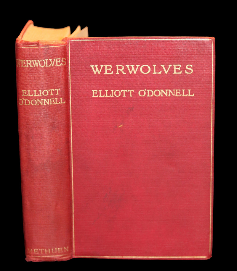1912 Scarce 1st Edition Book on Werewolves - WERWOLVES by Elliott O'Donnell - How to become a WEREWOLF.
