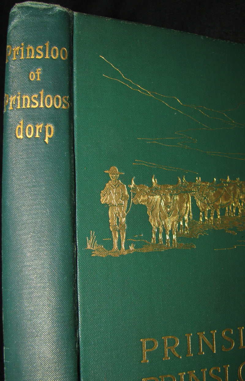 1899 Rare Africana Book - Prinsloo of Prinsloosdorp a tale of Transvaal officialdom