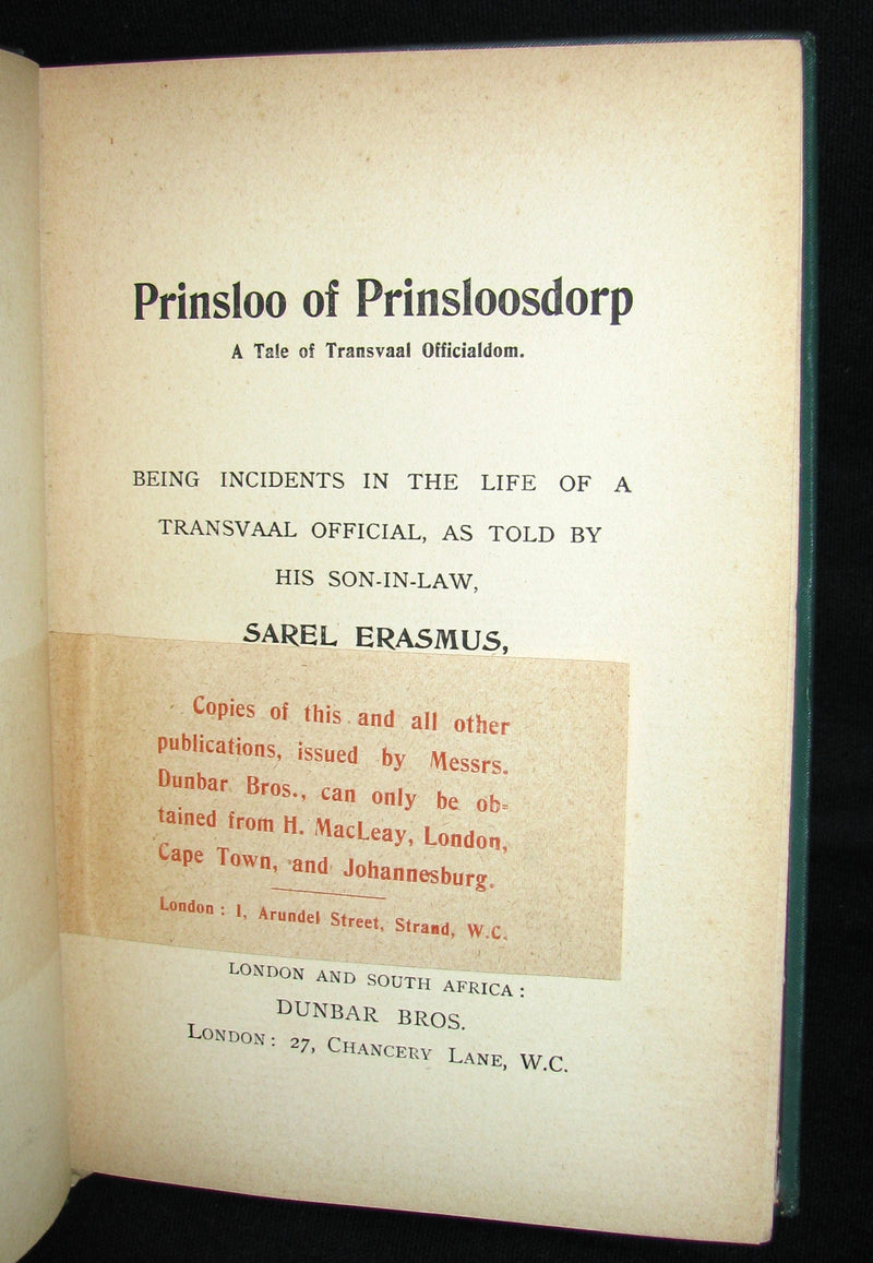 1899 Rare Africana Book - Prinsloo of Prinsloosdorp a tale of Transvaal officialdom