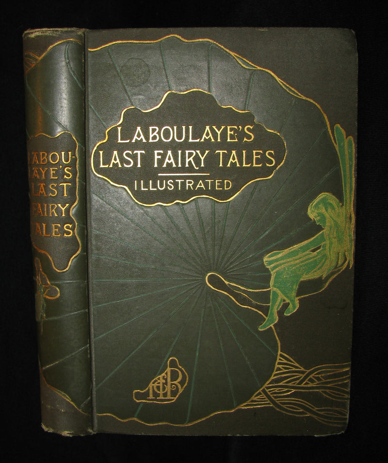 1885 Rare Book - Laboulaye's LAST FAIRY TALES - illustrated FIRST EDITION