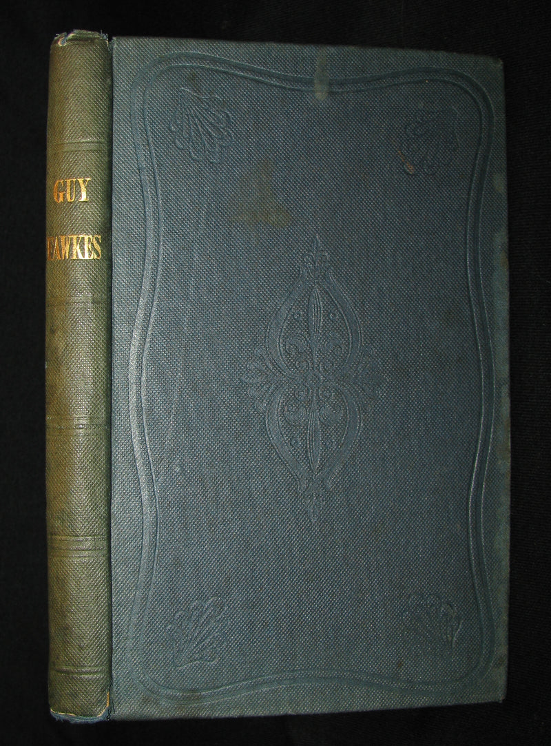 1840 Rare Book -  Guy Fawkes Or, The Gunpowder Treason, A.D. 1605