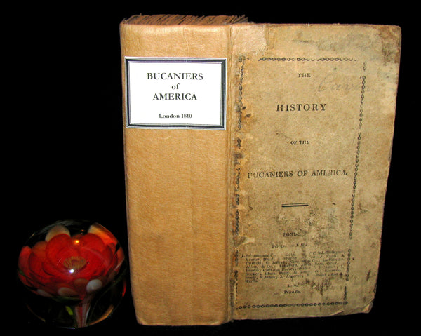 1810 Rare Book - Exquemelin - THE HISTORY OF THE BUCANIERS (BUCCANIERS) OF AMERICA - PIRATES