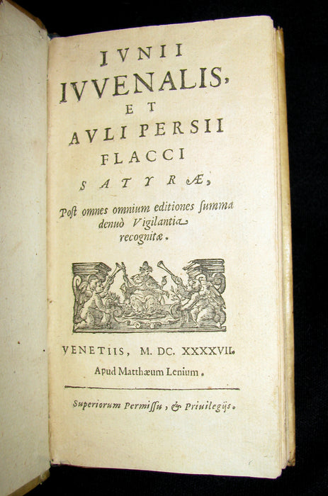 1647 Rare Latin Vellum Book -  The Satires of Decimus Junius Juvenalis, and of Aulus Persius Flaccus