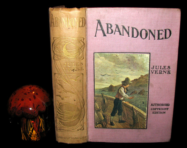 1910 Rare Illustrated Book - Abandoned being the second part of The Mysterious Island by Jules Verne