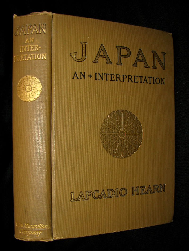 1904 Rare First Edition  - JAPAN: An Attempt at Interpretation by Lafcadio Hearn