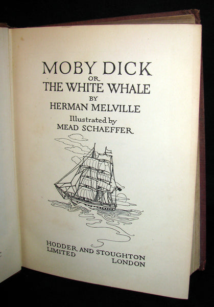 1930 Rare Book - Moby Dick or The White Whale by Herman Melville, illustrated by Mead Schaeffer