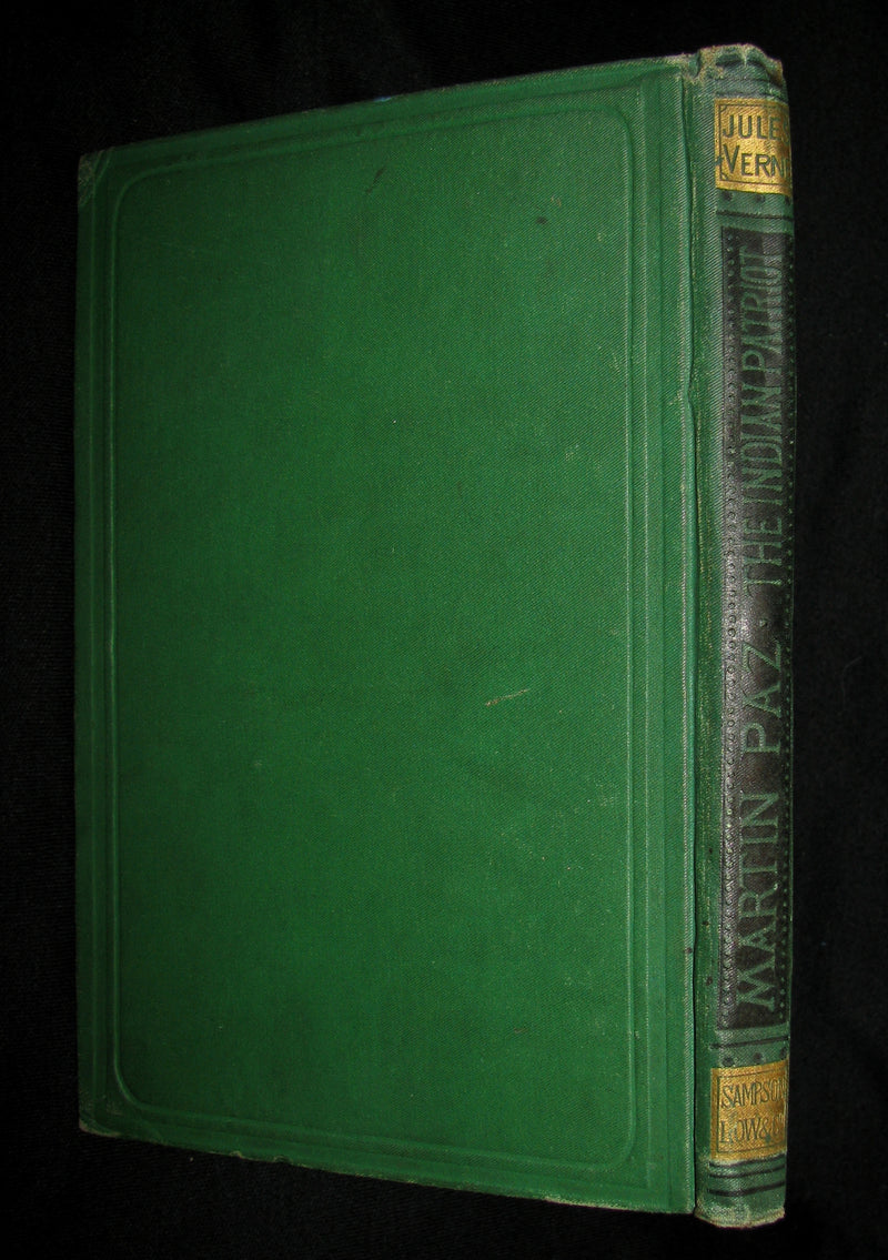 1876 Scarce First UK Edition - Martin Paz The Indian Patriot by Jules Verne. Illustrated.