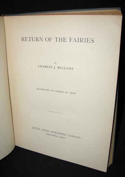 1890 Rare 1stED Signed Book ~ Return of the Fairies by Charles J. Bellamy