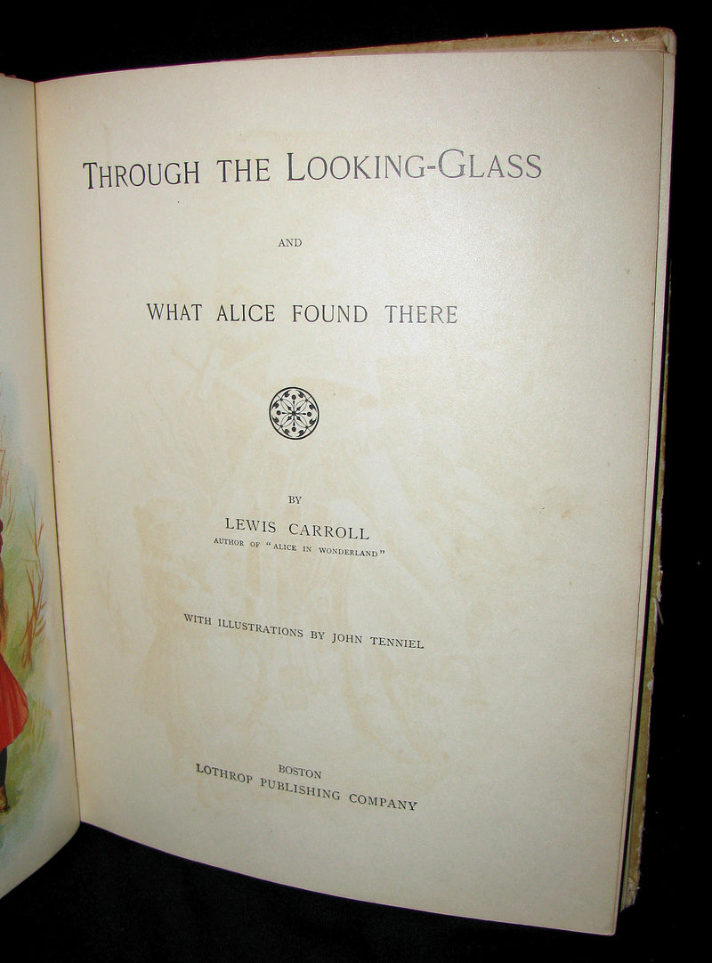 1898 Rare Victorian Book - Through The Looking Glass And What Alice Found There published by Lothrop