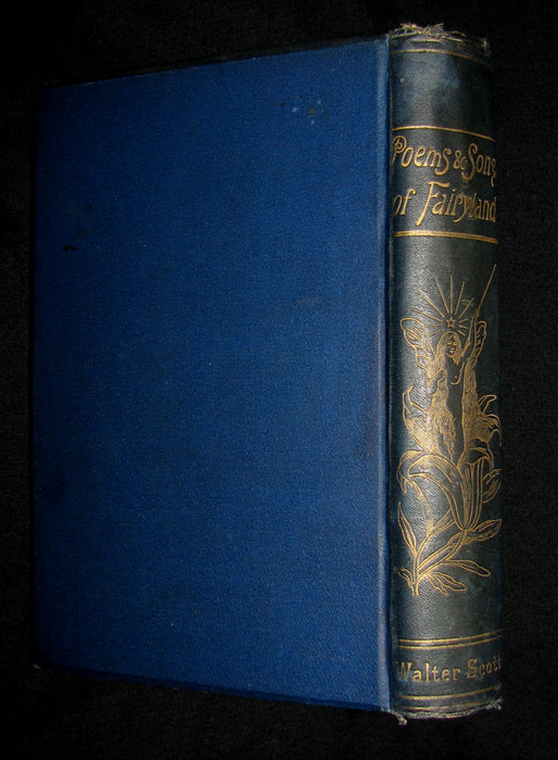 1888 Rare Victorian Book - SONGS AND POEMS OF FAIRYLAND. An Anthology of English Fairy Poetry.