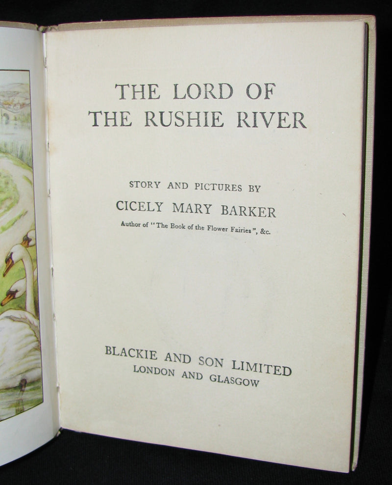 1940's Rare Book - Cicely Mary Barker - The Lord of the Rushie River. First Edition.