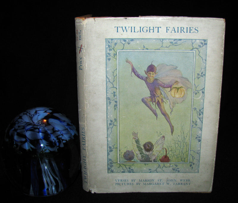 1928 Rare Book -TWILIGHT FAIRIES by Marion St John Webb illustrated by Margaret Winifred Tarrant