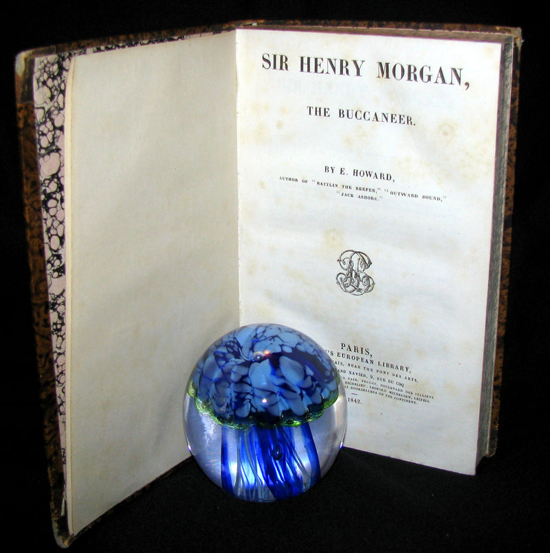 1842 Scarce Book - Sir Henry Morgan, the Buccaneer by Edward Howard. First Edition.