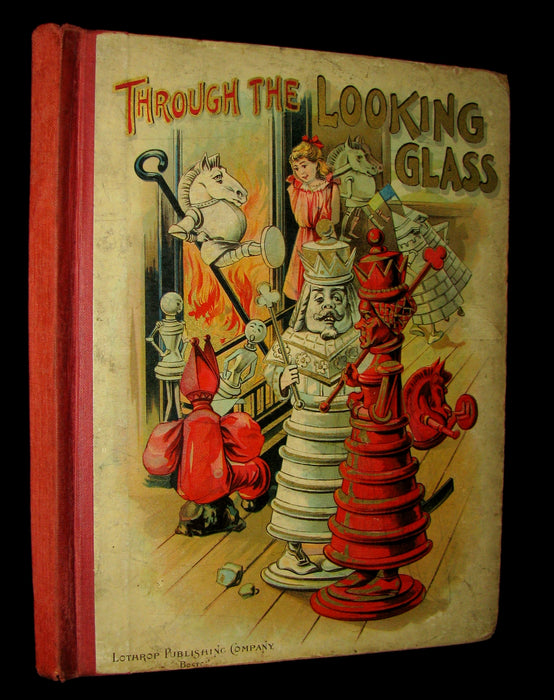 1898 Rare Victorian Book - Through The Looking Glass And What Alice Found There published by Lothrop