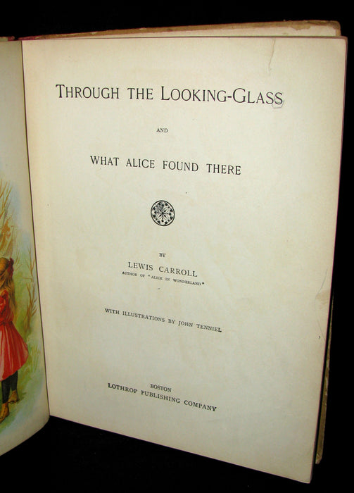 1898 Rare Victorian Book - Through The Looking Glass And What Alice Found There published by Lothrop