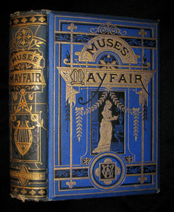 1874 Rare Victorian Book - The Muses of Mayfair From Vers De Societe of the 19th C. 1st edition.
