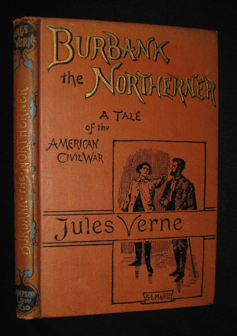 1891 Rare Jules Verne early Edition - BURBANK THE NORTHERNER. A Tale of the American Civil War